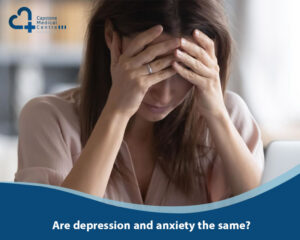 Are depression and anxiety the same?