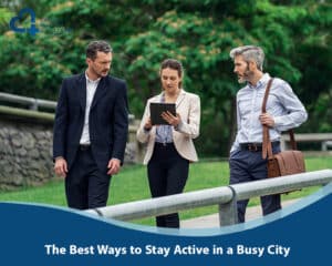 Stay Active in Busy City